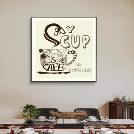 My Cup of Happiness typography art